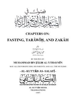 Chapters on Fasting, Tarawih and Zakah - Muhammad Ibn Saleh al-Uthaymeen
